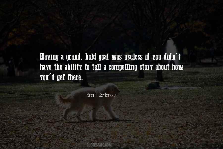 Brent Schlender Quotes #539445