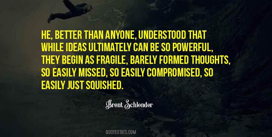 Brent Schlender Quotes #609032