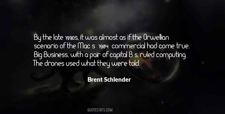 Brent Schlender Quotes #80373