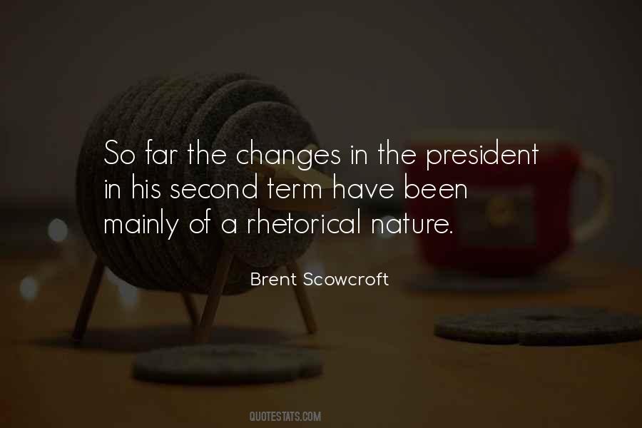 Brent Scowcroft Quotes #103948