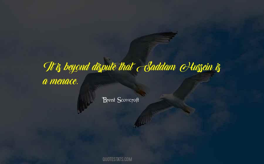 Brent Scowcroft Quotes #953451