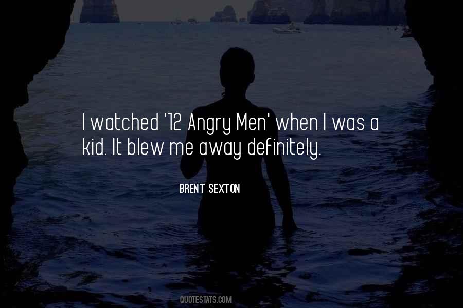 Brent Sexton Quotes #1254321