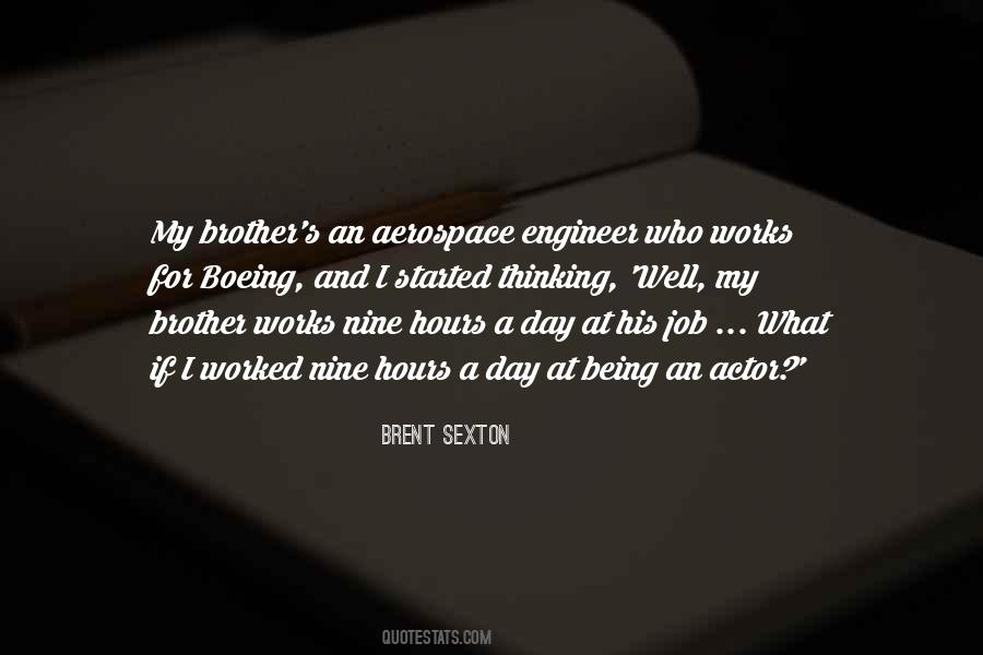 Brent Sexton Quotes #199493