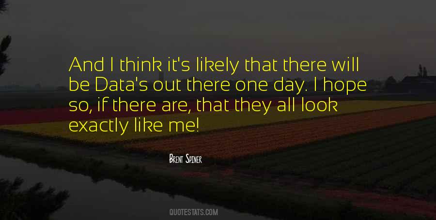 Brent Spiner Quotes #980196