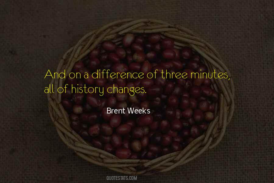 Brent Weeks Quotes #1035440