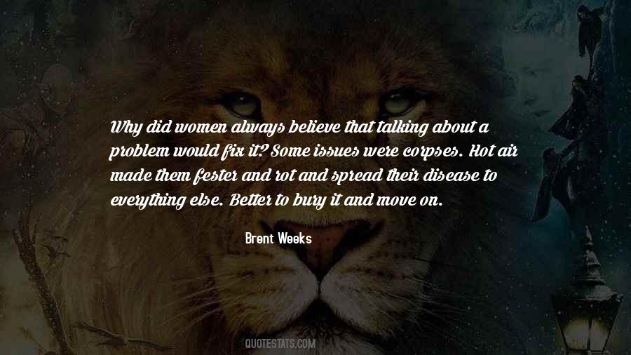 Brent Weeks Quotes #1118313