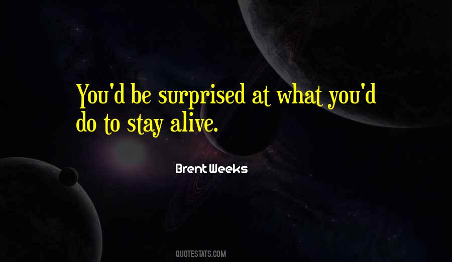 Brent Weeks Quotes #1186736