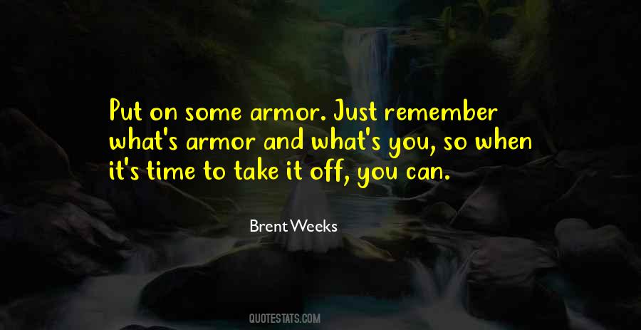 Brent Weeks Quotes #1352614