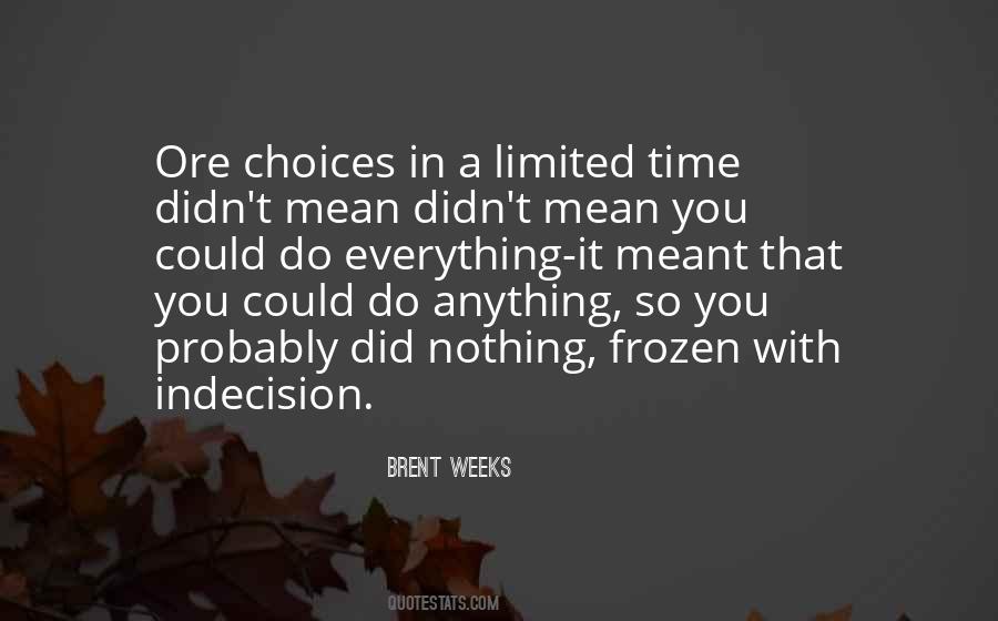 Brent Weeks Quotes #1468279