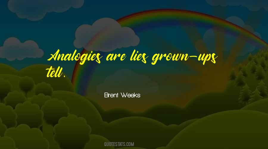 Brent Weeks Quotes #150710