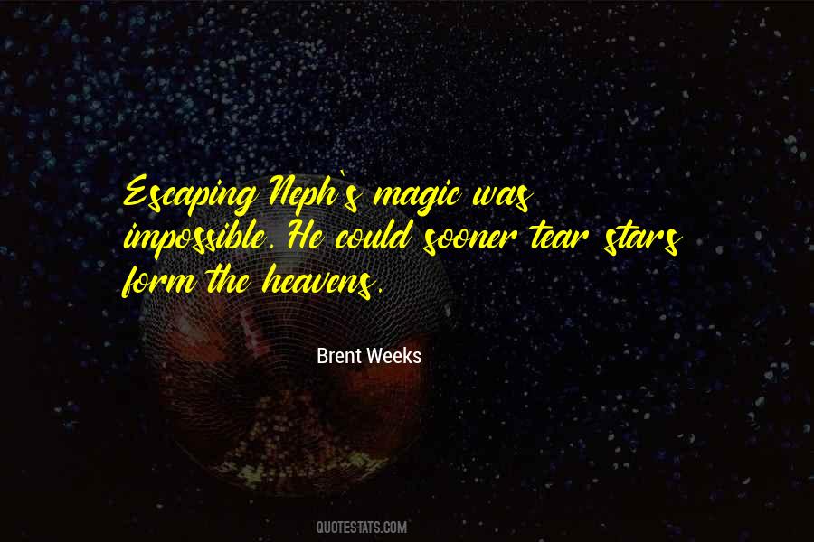 Brent Weeks Quotes #1571808