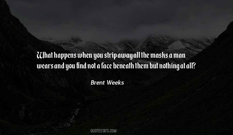 Brent Weeks Quotes #342601