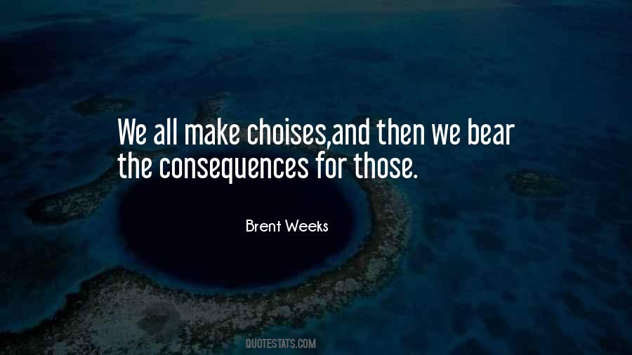 Brent Weeks Quotes #689041