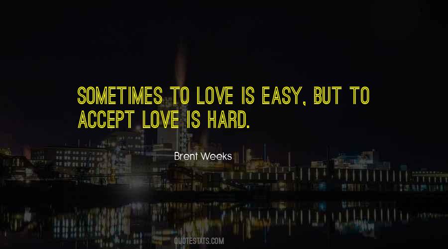 Brent Weeks Quotes #748890