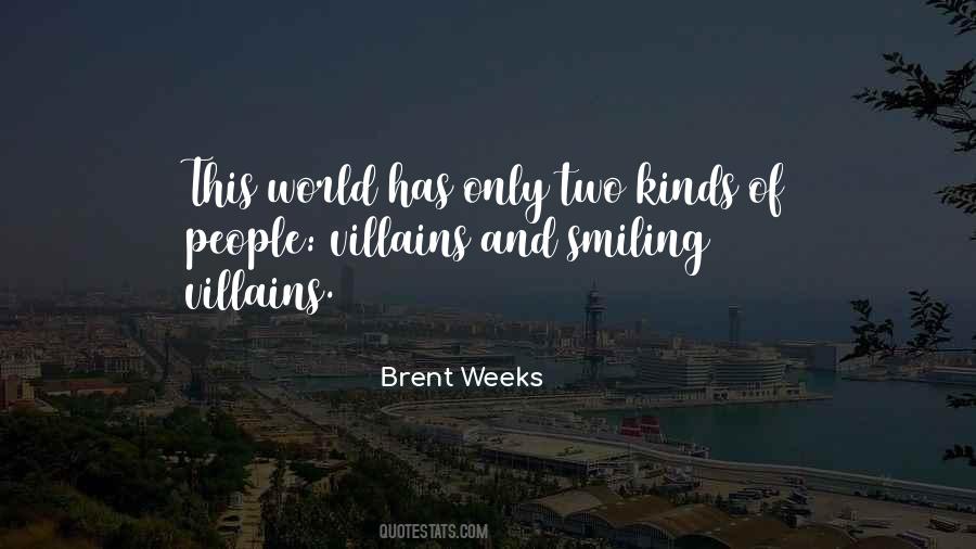 Brent Weeks Quotes #813621