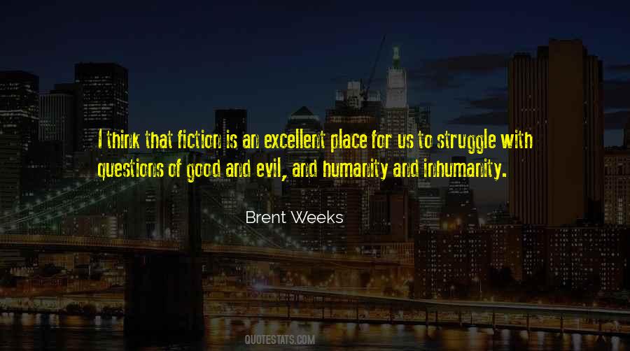 Brent Weeks Quotes #889724