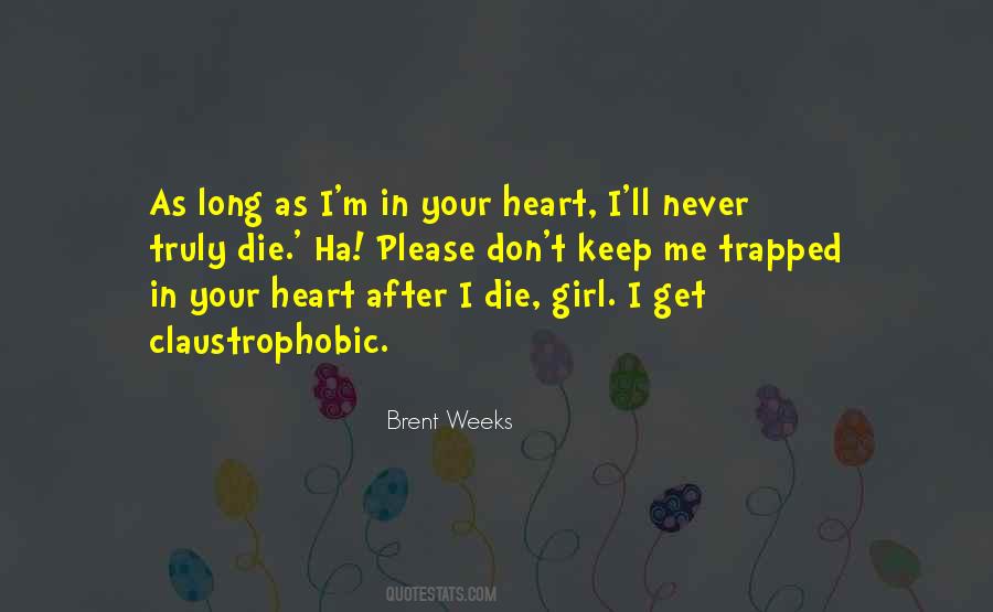 Brent Weeks Quotes #961014
