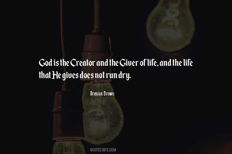 Brenton Brown Quotes #1366976