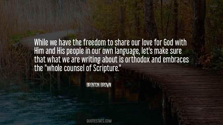 Brenton Brown Quotes #1742270