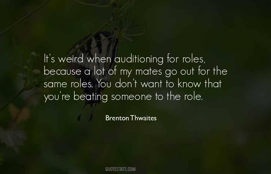 Brenton Thwaites Quotes #1669095