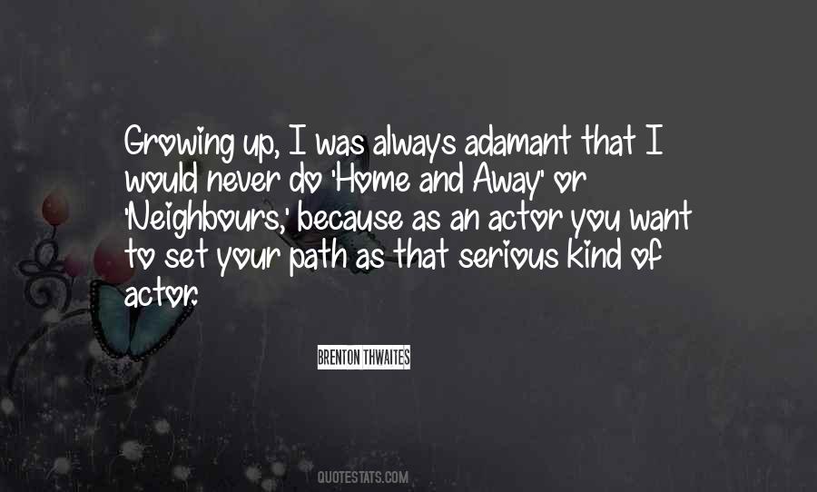 Brenton Thwaites Quotes #280681