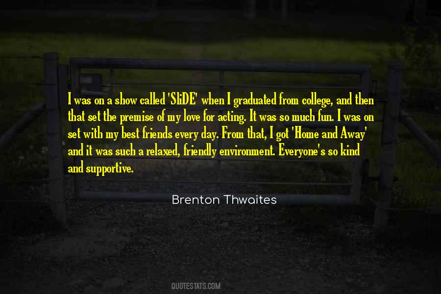 Brenton Thwaites Quotes #292654