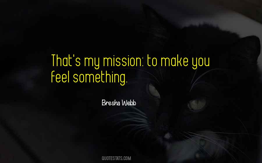 Bresha Webb Quotes #1226309