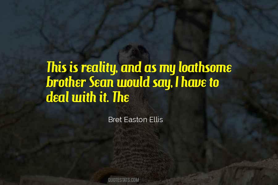 Bret Easton Ellis Quotes #1306031