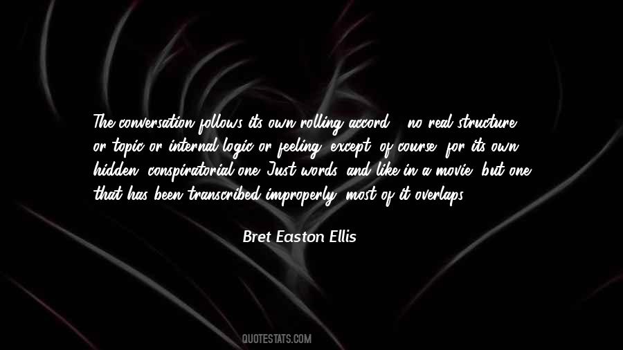 Bret Easton Ellis Quotes #1491312