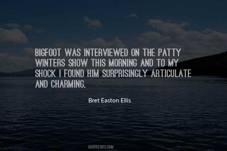 Bret Easton Ellis Quotes #1578864