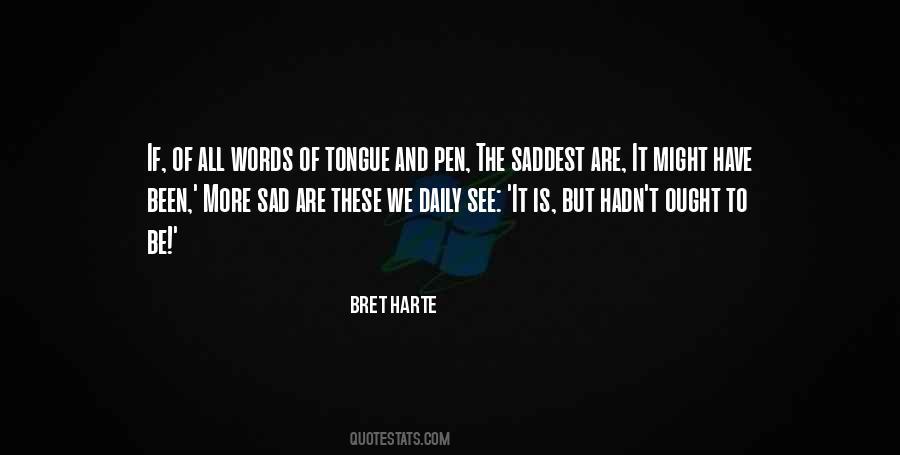 Bret Harte Quotes #1616103