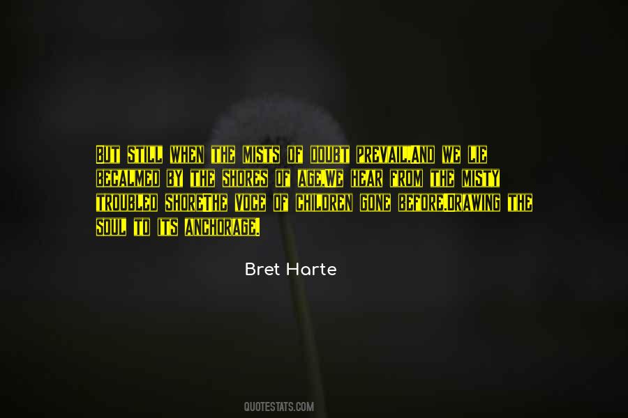 Bret Harte Quotes #1874602