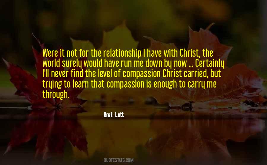 Bret Lott Quotes #1029495