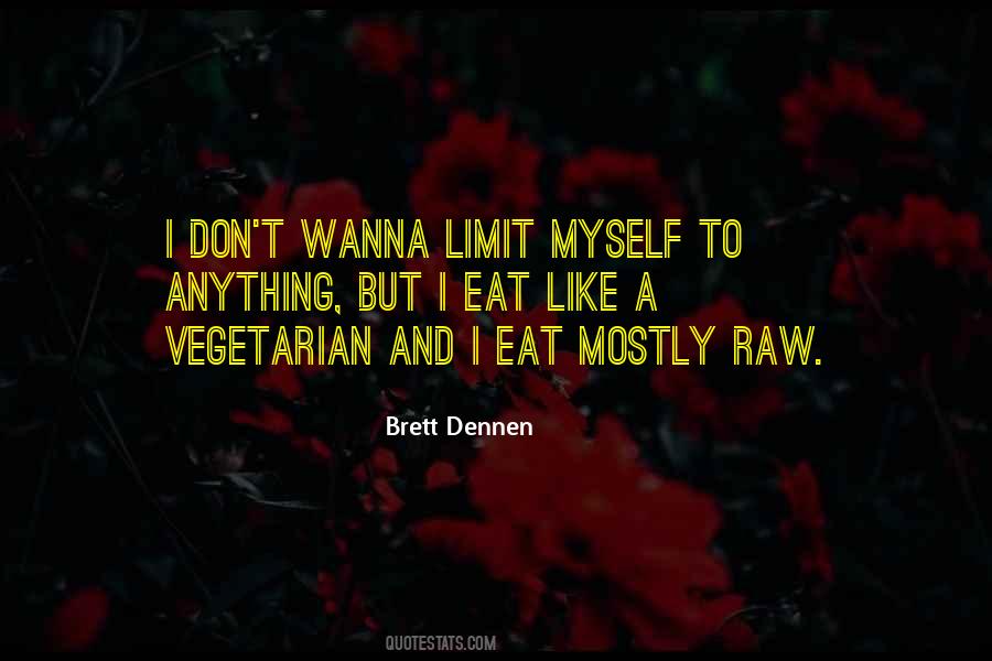 Brett Dennen Quotes #1212955