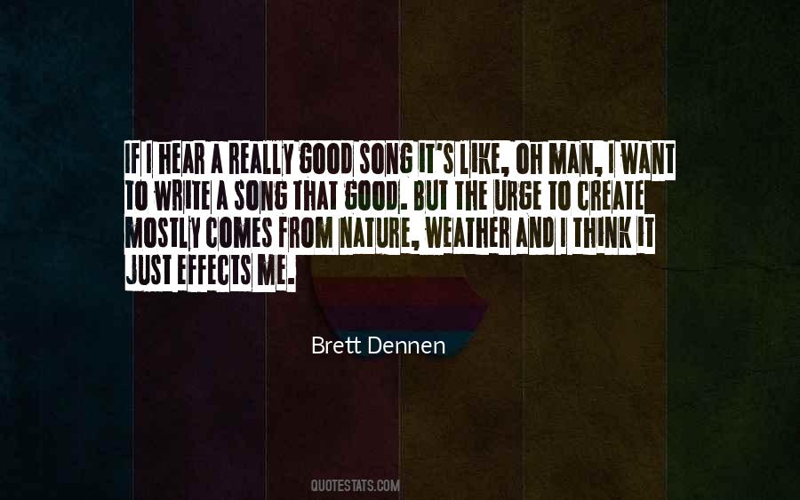 Brett Dennen Quotes #1539034