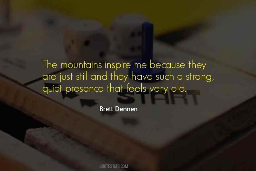 Brett Dennen Quotes #1771851