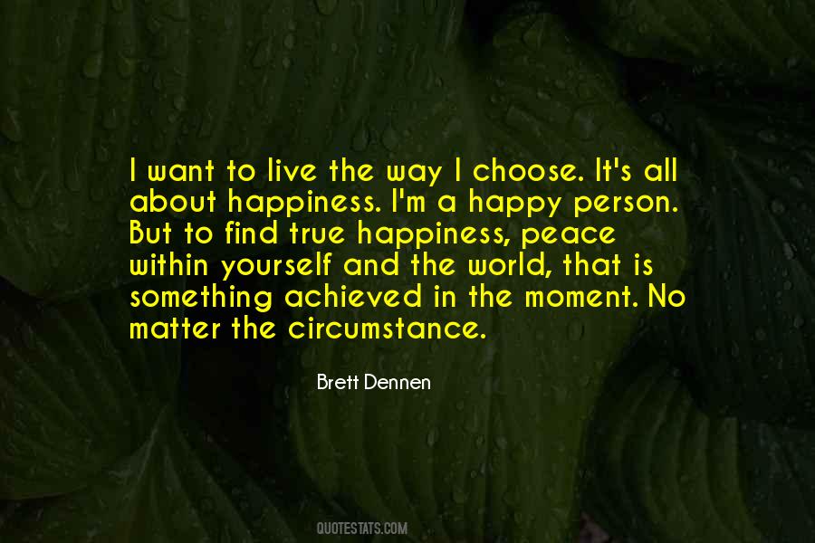 Brett Dennen Quotes #629425