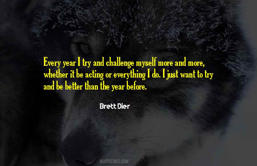 Brett Dier Quotes #758070