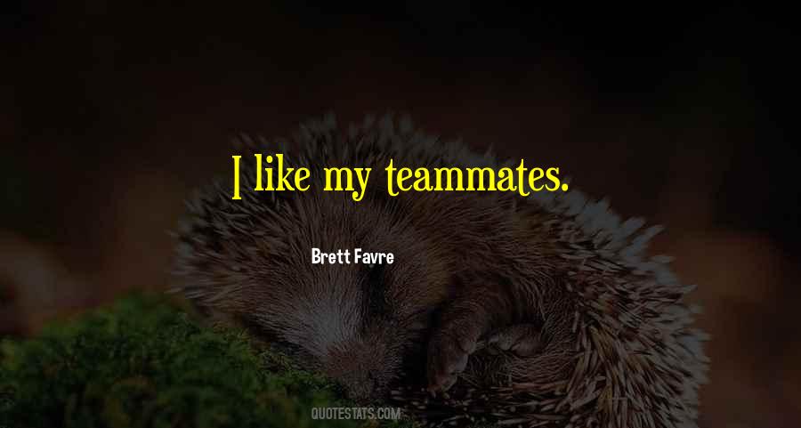 Brett Favre Quotes #1809168