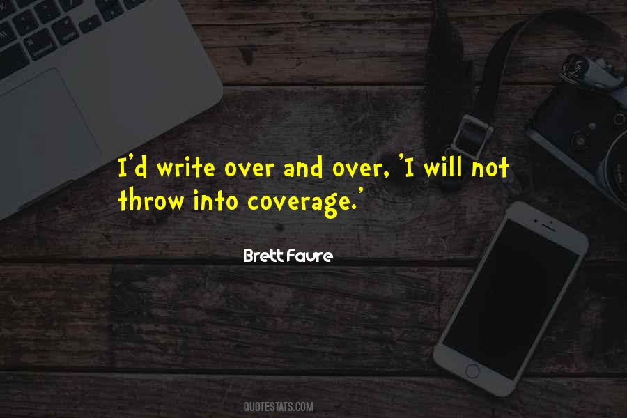 Brett Favre Quotes #516494
