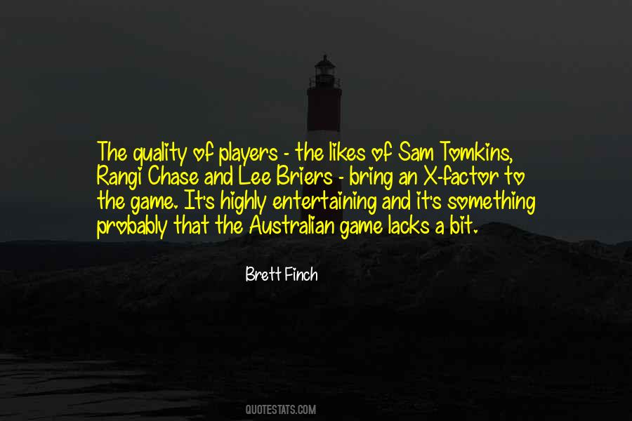 Brett Finch Quotes #309771 Brett Finch Quotes #309771