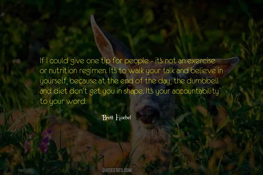 Brett Hoebel Quotes #375315