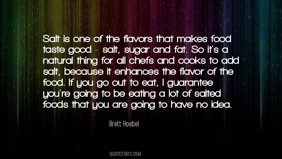 Brett Hoebel Quotes #508304