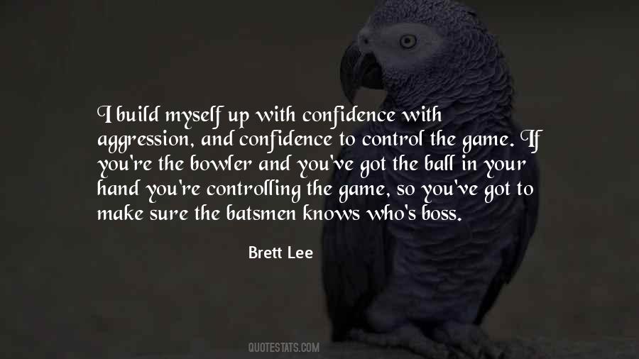 Brett Lee Quotes #781690