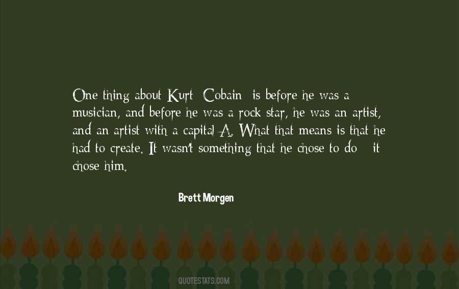 Brett Morgen Quotes #323785