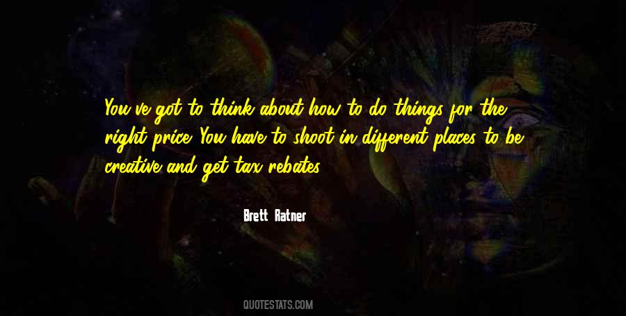 Brett Ratner Quotes #50776