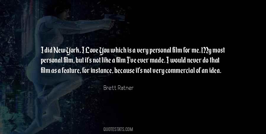 Brett Ratner Quotes #842089