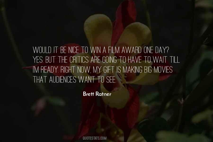 Brett Ratner Quotes #852905