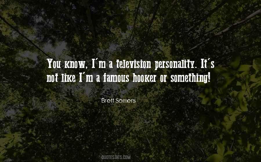 Brett Somers Quotes #1747307