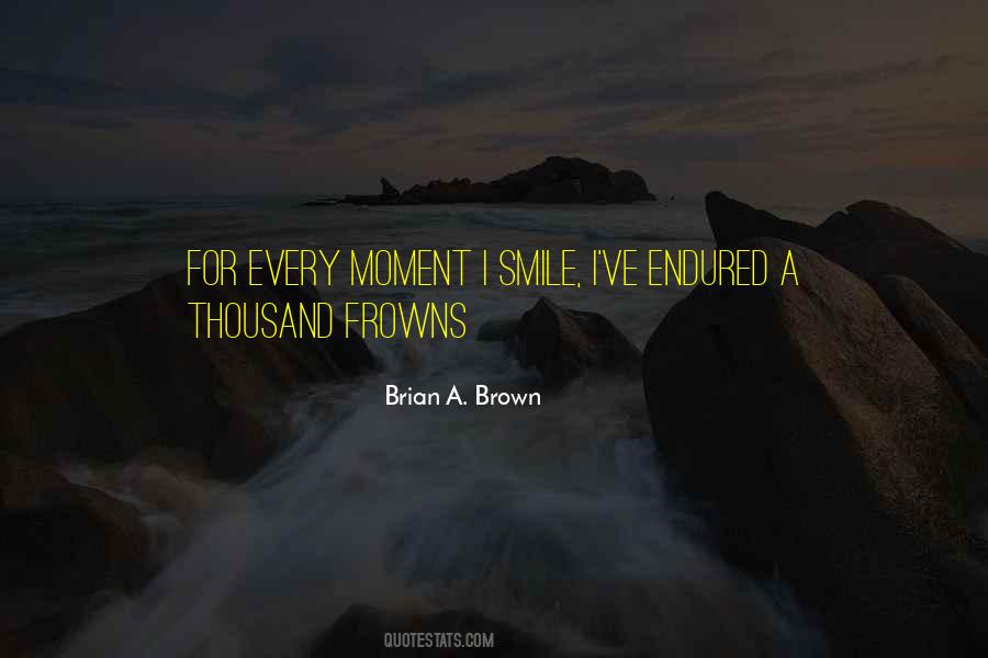 Brian A. Brown Quotes #87503